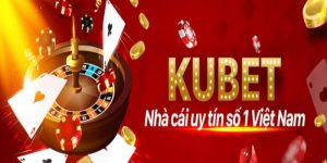 Casino Kubet11 nơi tin cậy để cược thủ đầu tư