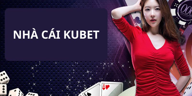 Tổng hợp những ưu điểm vượt trội của nhà cái kubet77